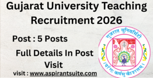 Gujarat University Teaching Recruitment 2026