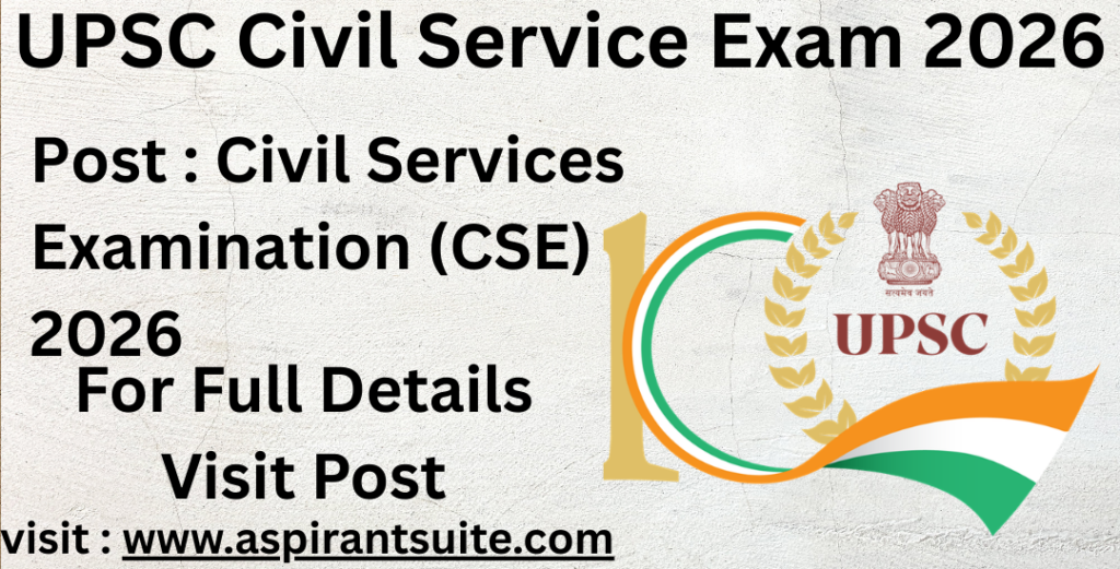 UPSC Civil Service Exam 2026 Notification Out: Apply Online for 933 Posts