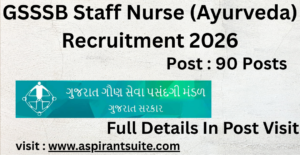 GSSSB Staff Nurse (Ayurveda) Recruitment 2026